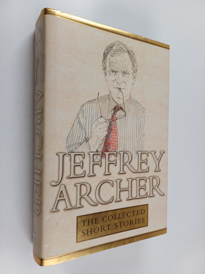 Jeffrey Archer : The collected short stories