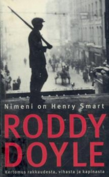 Roddy Doyle - Nimeni on Henry Smart