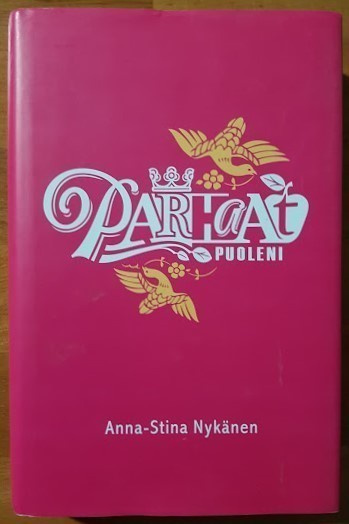 Anna-Stina Nykänen: Parhaat puoleni