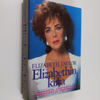 Elizabeth Taylor : Elizabethin kirja : lihomisesta, laiht... - pikkukuva 1