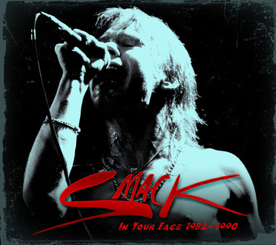 Smack (2CD) In Your Face 1982-1990 MINT!!