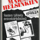 Timo Vihavainen: Marssi Helsinkiin: Suomen talvisota neuvost - pikkukuva 1