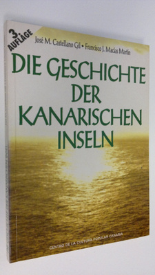 Jose M. Castellano Gil : Die geschichte der kanarischen i...