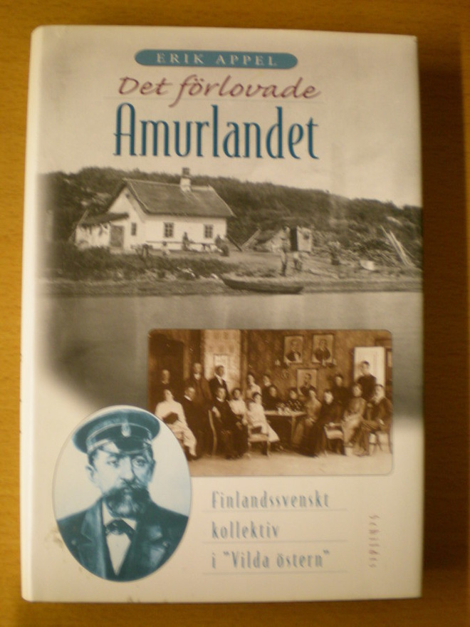 Erik  Appel: Det förlovade Amurlandet