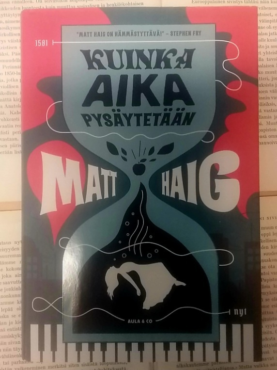 Matt Haig - Kuinka aika pysäytetään (sid.)
