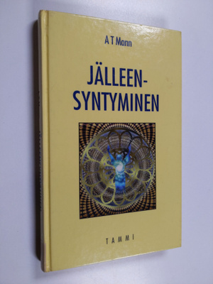 A. T. Mann : Jälleensyntyminen
