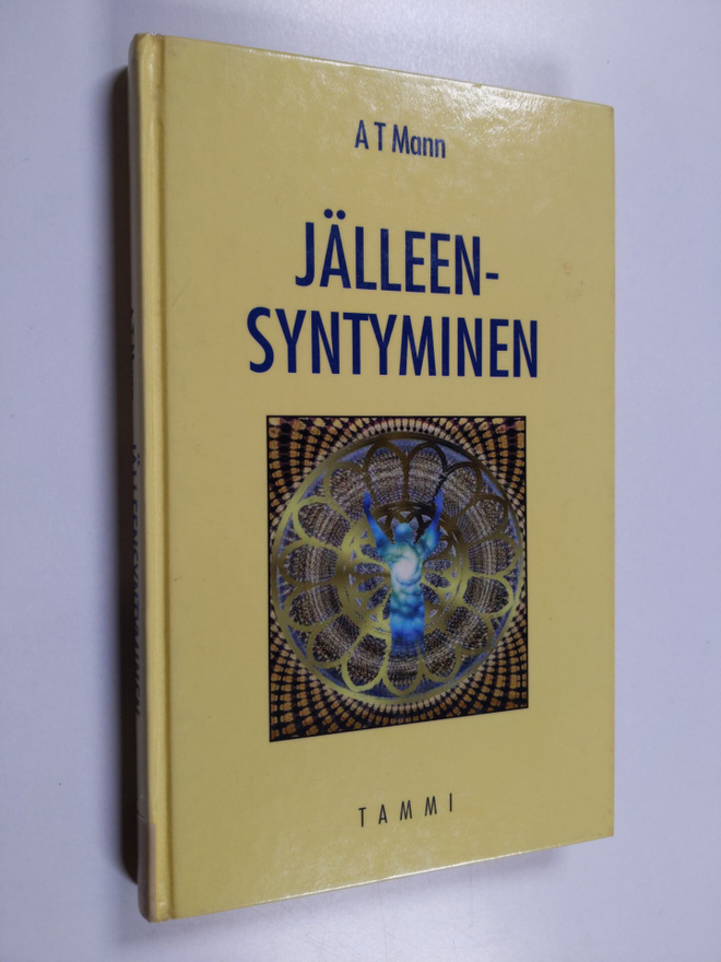 A. T. Mann : Jälleensyntyminen