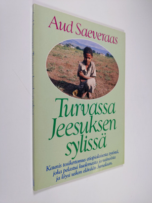 Aud Saeveraas : Turvassa jeesuksen sylissä