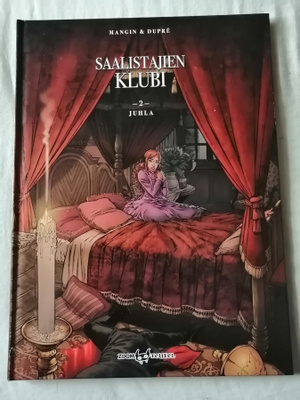 Mangin, Valerie & Dupre, Steven: Saalistajien klubi 2: Juhla