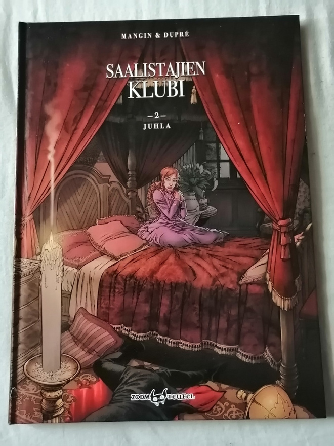 Mangin, Valerie & Dupre, Steven: Saalistajien klubi 2: Juhla