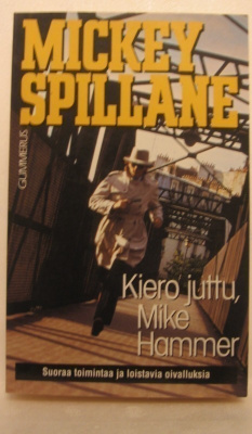 Mickey Spillane: Kiero juttu, Mike Hammer, G:rus 1992. 3p.