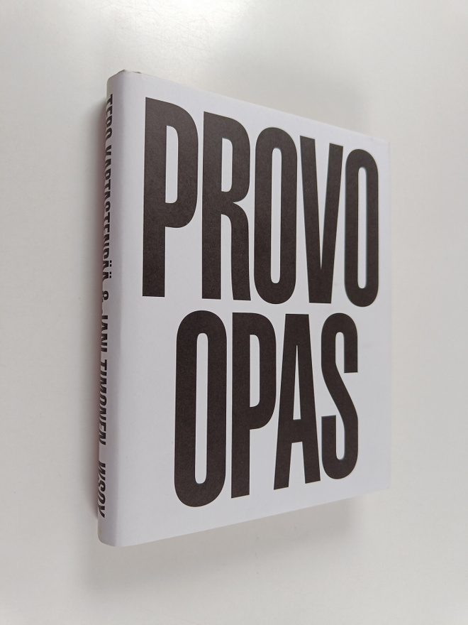 Tero ym. Kartastenpää : Provo opas : ärsyttämisen jalo taito