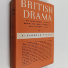 Allardyce Nicoll : British drama : an historical survey f... - pikkukuva 1