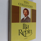 Tito Colliander : Ilja Repin, ukrainalainen taiteilija - pikkukuva 1