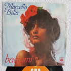 Marcella Bella – Baciami 7", Single - pikkukuva 1
