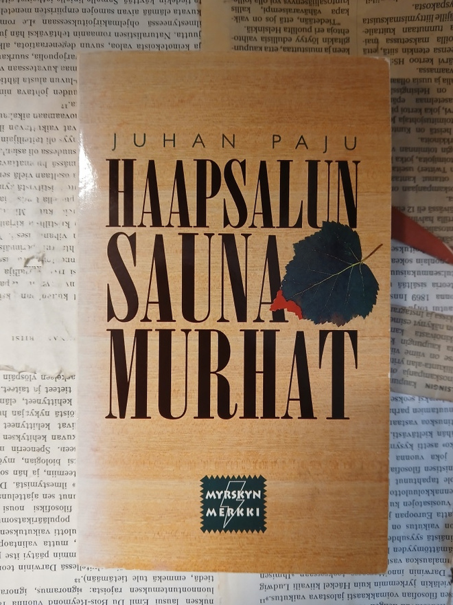 Juhan Paju - Haapsalun saunamurhat (nid.)