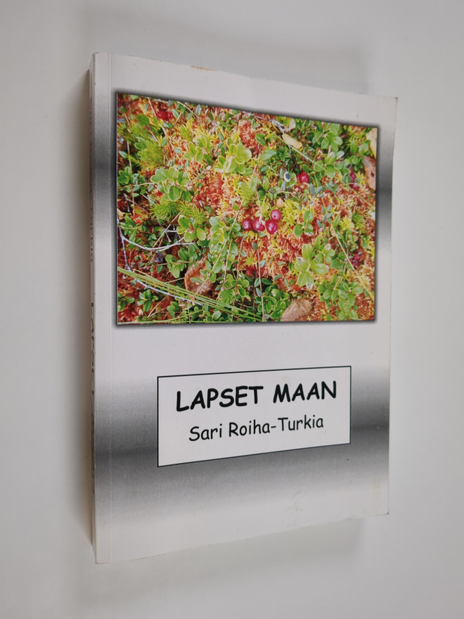 Sari Roiha-Turkia : Lapset maan