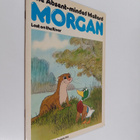 Bill Titcombe : The Absent-minded Mallard Morgan - Lost o... - pikkukuva 1