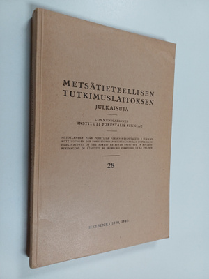 Metsätieteellisen tutkimuslaitoksen julkaisuja 28