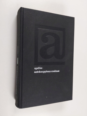 John Updike : Autokauppiaan unelmat