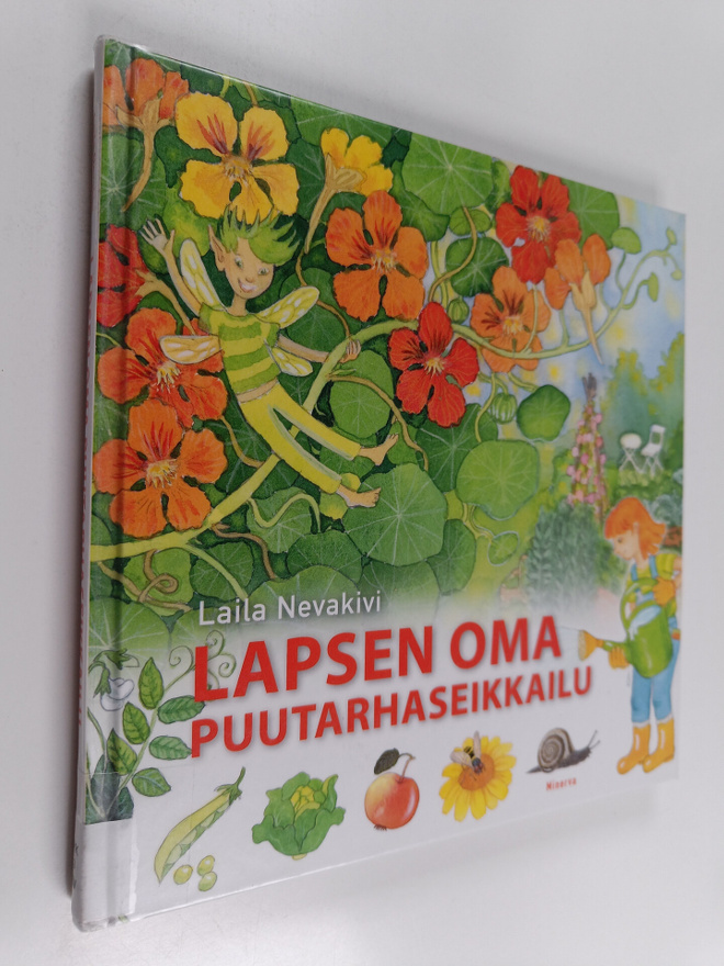 Laila Nevakivi : Lapsen oma puutarhaseikkailu