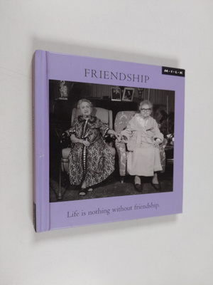 Clare Lake : Friendship - Life Is Nothing Without Friendship