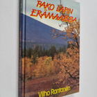 Vilho Rantanen : Pako Lapin erämaassa - pikkukuva 1