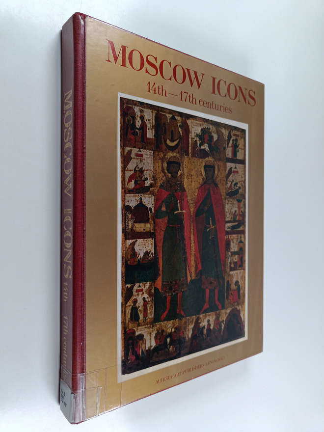 Engelina Smirnova : Moscow icons : 14th-17th centuries