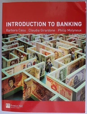 Casu, Girardone & Molyneux: Introduction to Banking
