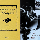KIMMO MIETTINEN Pitkäjano + LoveLies ROKKIROMAANIT (Like) - pikkukuva 1