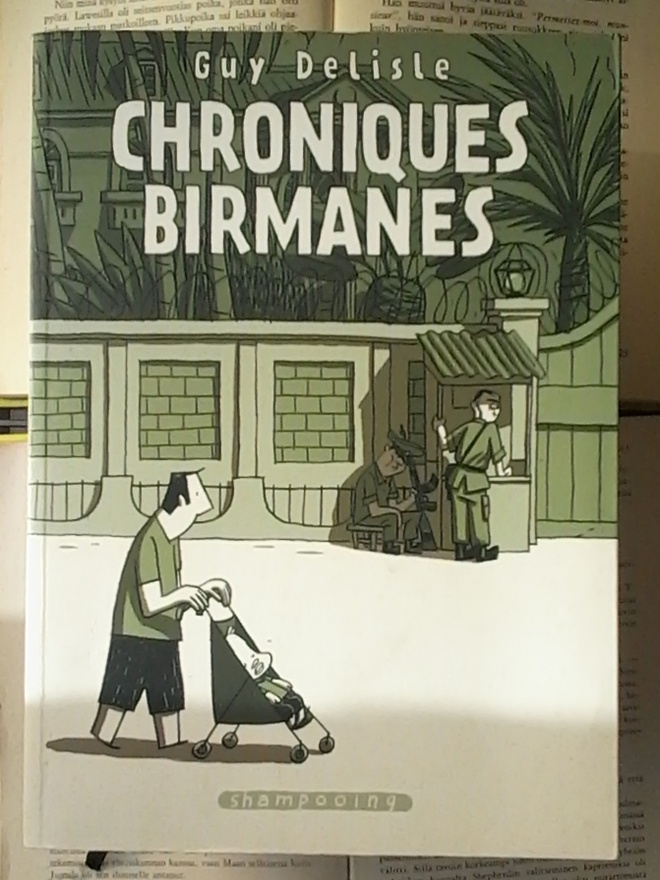 Guy Delisle - Chroniques birmanes
