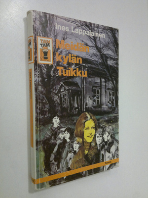 Ines Lappalainen : Meidän kylän Tuikku