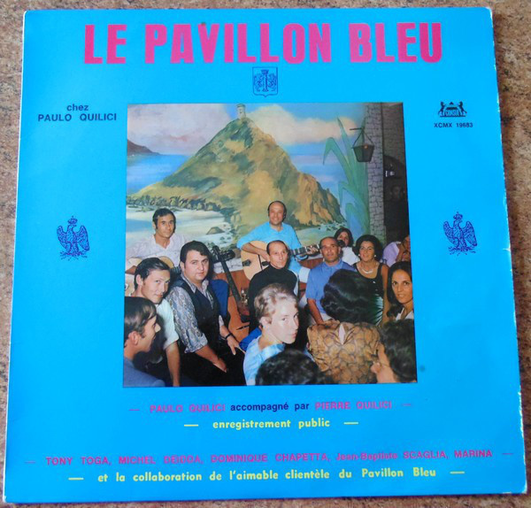 Paulo Quilici – Le Pavillon Bleu D'Ajaccio LP