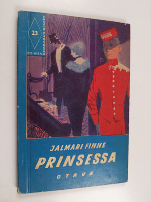 Jalmari Finne : Prinsessa : Valkoisen Torakan seikkailuja 3