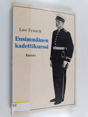 Leo Franck : Ensimmäinen kadettikurssi