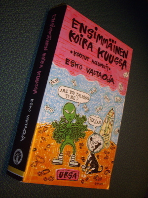Esko Valtaoja: Ensimmäinen koira kuussa ( Sis.postikulut )
