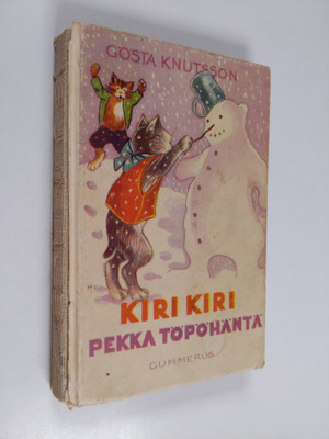 Gösta Knutsson : Kiri, kiri, Pekka Töpöhäntä!