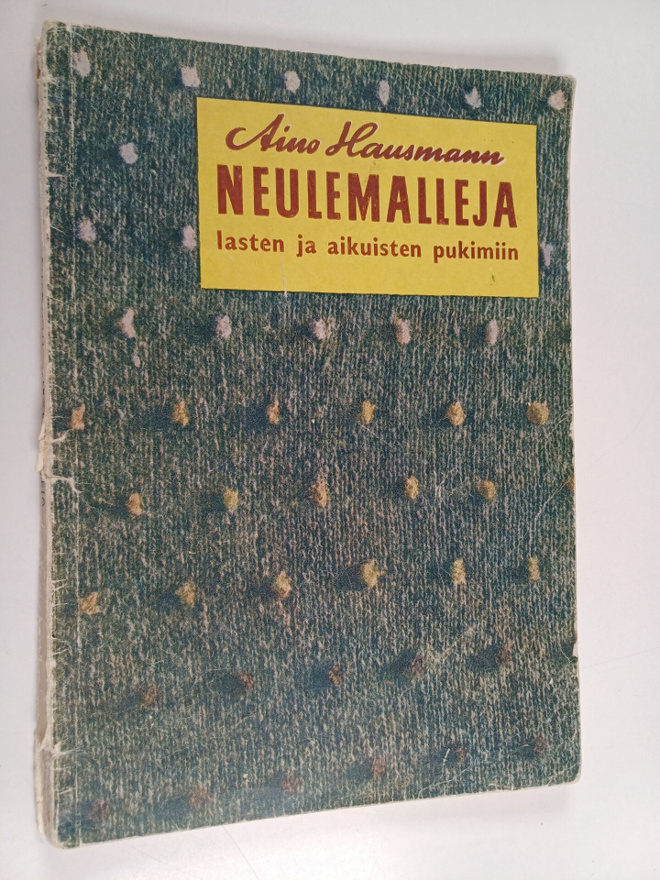 Aino Hausmann : Neulemalleja lasten ja aikuisten pukimiin