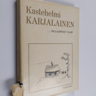 Kastehelmi Karjalainen : ... ollaanpas vaan - pikkukuva 1
