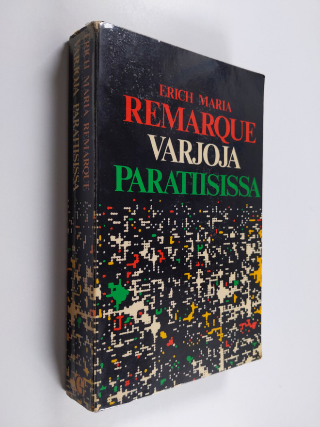 Erich Maria Remarque : Varjoja paratiisissa