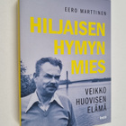 Eero Marttinen : Hiljaisen hymyn mies : Veikko Huovisen e... - pikkukuva 1