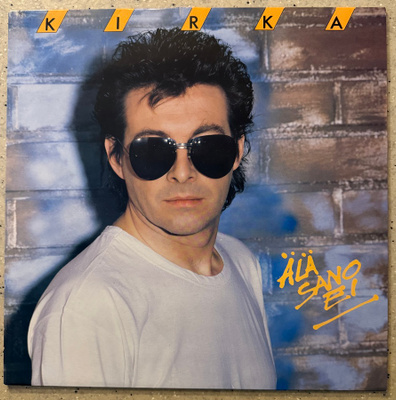 [LP] KIRKA: ÄLÄ SANO EI