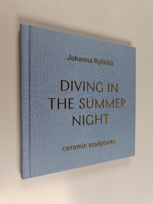 Johanna Rytkölä : Johanna Rytkölä : diving in the summer ...