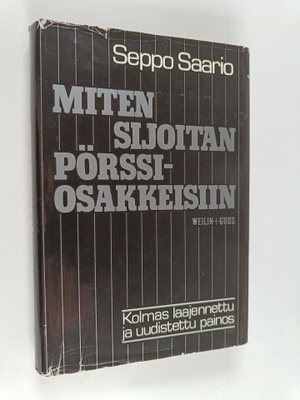 Seppo Saario : Miten sijoitan pörssiosakkeisiin