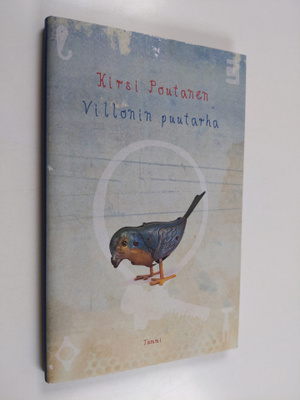 Kirsi Poutanen : Villonin puutarha