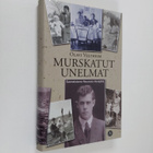 Olavi Veltheim : Murskatut unelmat : suomalaisena Neuvost... - pikkukuva 1