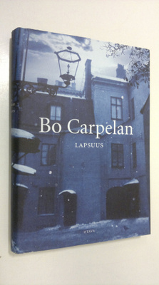 Bo Carpelan : Lapsuus