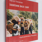 Tapani Tukiainen : Suuntana Base Camp : vaelluspäiväkirja... - pikkukuva 1