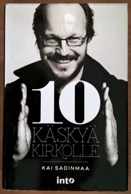Kai Sadinmaa: 10 käskyä kirkolle (signeerattu)