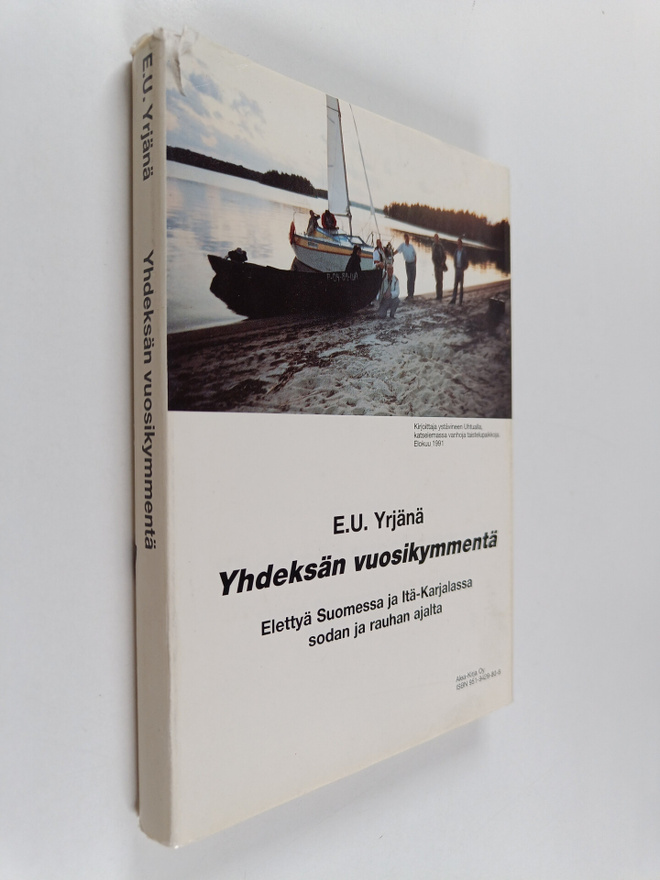 E. U. Yrjänä : Yhdeksän vuosikymmentä : elettyä Suomessa ...